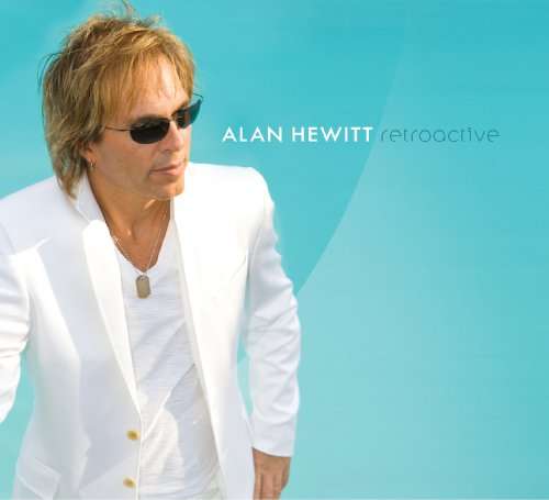 Cover for Alan Hewitt · Retroactive (CD) (2010)