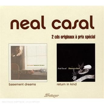 Cover for Neal Casal · Basement Dreams - Return In Kind (CD)