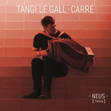 Cover for Tangi Le Gall-Carre · Neus (CD) (2021)