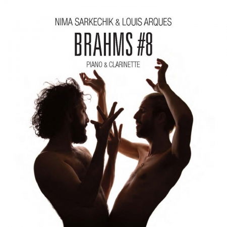 Cover for Nima Sarkechik &amp; Luois Arques · Brahms*8 (CD) (2020)