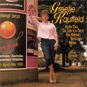 Cover for Greetje Kauffeld · Jeden Tag, Da Lieb Ich Di (CD) (1997)