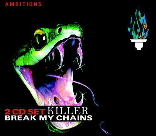 Cover for Killer · Break My Chains (CD) (2018)