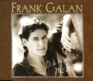 Cover for Galan Frank · Ich Brauche Dich (SCD) (2019)