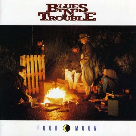 Cover for Blues 'n' Trouble · Poor Moon (CD) (1999)