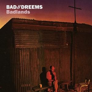 Cover for Bad Dreems · Badlands (LP) (2024)