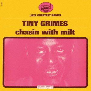 Cover for Tiny Grimes · Chasin With Milt (CD) [Japan Import edition] (2020)