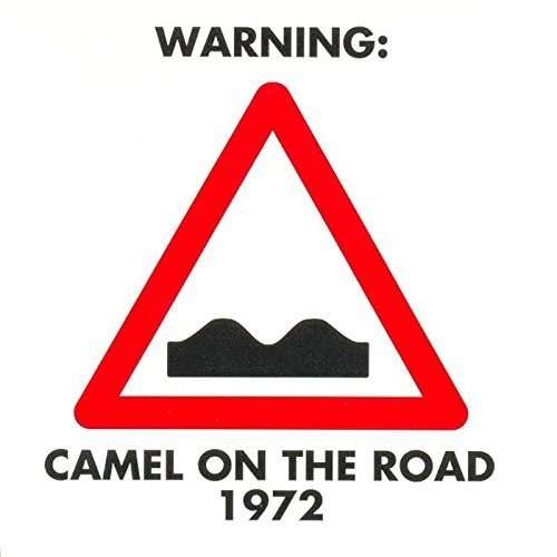 Cover for Camel · Camel on the Road 1972 (CD) [Japan Import edition] (2016)