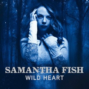 Cover for Samantha Fish · Wild Heart (CD) [Japan Import edition] (2015)