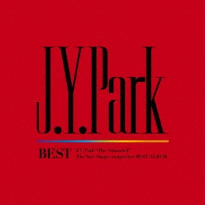 Cover for J.Y. Park · J.Y. Park Best (CD) [Japan Import edition] (2020)