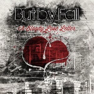 Cover for But by Fall · A Bloody Love Letter (CD) [Japan Import edition] (2012)