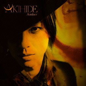 Cover for Akihide · Amber &lt;limited&gt; (CD) [Japan Import edition] (2013)