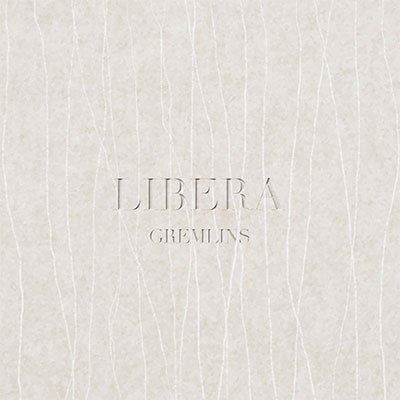 Cover for Gremlins · Libera (CD) [Japan Import edition] (2018)