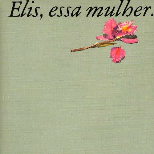 Elis Essa Mulher (Mini LP Sleeve) - Elis Regina - Musique - JVC - 4988002513468 - 24 octobre 2006