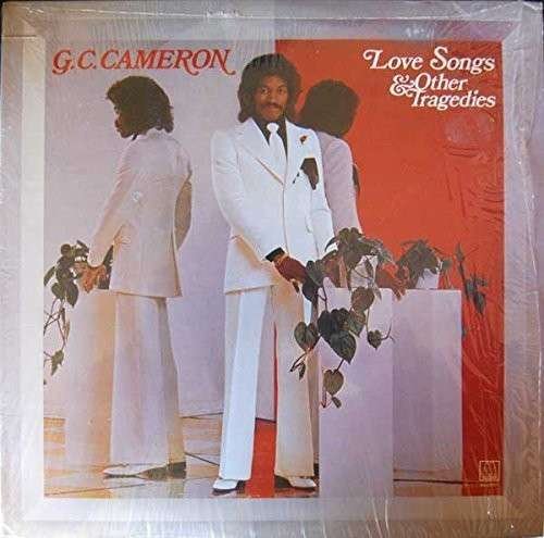 Cover for G.c. Cameron · Love Songs &amp; Other Tragedies (CD) (2014)
