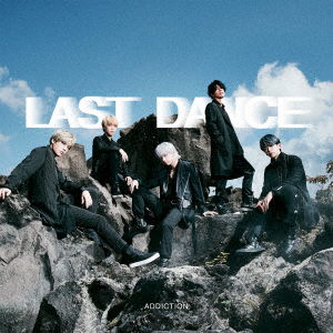 Cover for Addiction · Last Dance (CD) (2021)