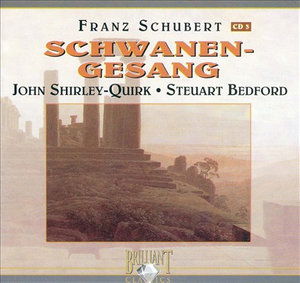 Schwanen Gesang - Franz Schubert - Muzyka - BRILLIANT - 5028421994468 - 20 kwietnia 2001