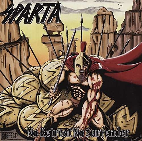 Cover for Sparta · No Retreat No Surrender (CD) (2017)