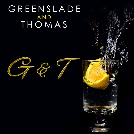 Cover for Greenslade and Thomas · G&amp;t (CD) (2022)