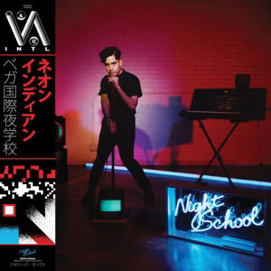 Neon Indian - Vega Intl. Night School - Neon Indian - Musik - TRANSGRESSIVE - 5414939928468 - 23. Januar 2018