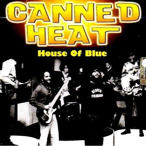 Cover for Canned Heat · House Of Blue (CD) (2004)