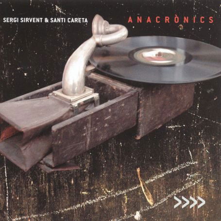 Cover for Sirvent, Sergi &amp; Santi Ca · Anacronics (CD) (2006)