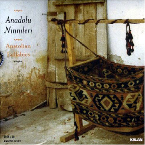 Cover for Anadolu Ninnileri · Anatolian Lullabies (CD) (2007)