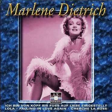 Lili Marlene - Marlene Dietrich - Musiikki - LT SERIES - 8712273051468 - perjantai 1. elokuuta 2008
