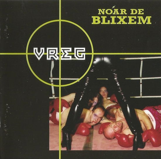 Cover for Noar De Blixem · Noar De Blixem - Vreg (CD) (2000)