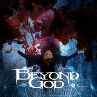 Cover for Beyond God · Dying To Feel Alive (CD) (2017)