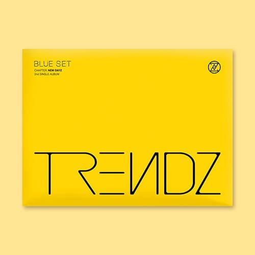 Blue Set Chapter. New Dayz (2nd Single Album) - TRENDZ - Musik - GLOBAL H MEDIA - 8809314515468 - March 24, 2023