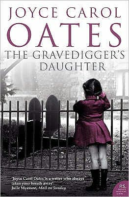 Cover for Joyce Carol Oates · The Gravedigger’s Daughter (Taschenbuch) [1. Ausgabe] (2008)