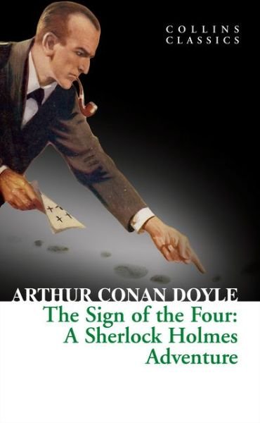 Cover for Arthur Conan Doyle · The Sign of the Four - Collins Classics (Pocketbok) (2015)