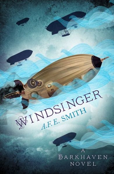 Cover for A. F. E. Smith · Windsinger - The Darkhaven Novels (Paperback Book) (2017)