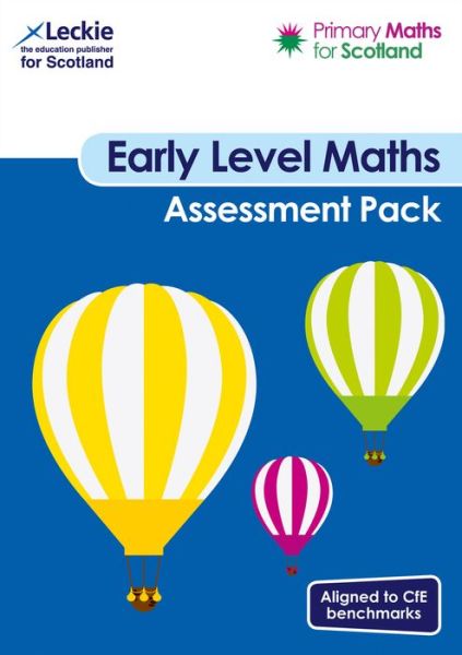 Early Level Assessment Pack: For Curriculum for Excellence Primary Maths - Primary Maths for Scotland - Craig Lowther - Books - HarperCollins Publishers - 9780008392468 - October 15, 2020