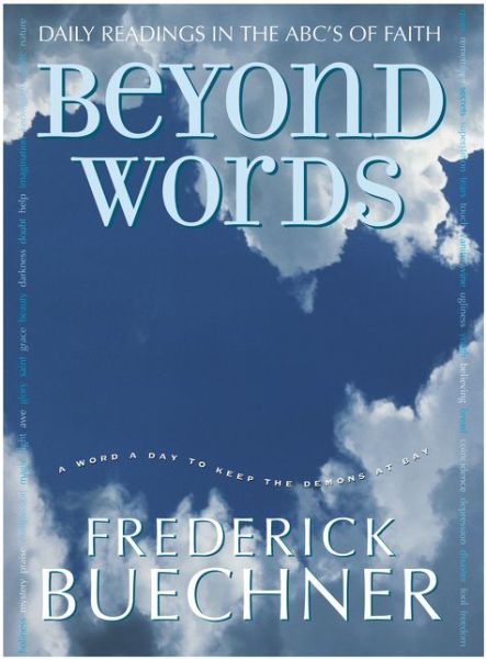 Cover for Frederick Buechner · Beyond Words (Hardcover Book) (2004)