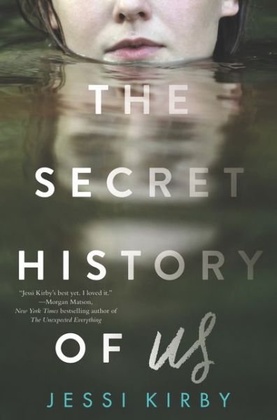 Cover for Jessi Kirby · The secret history of us (Book) [First edition. edition] (2017)