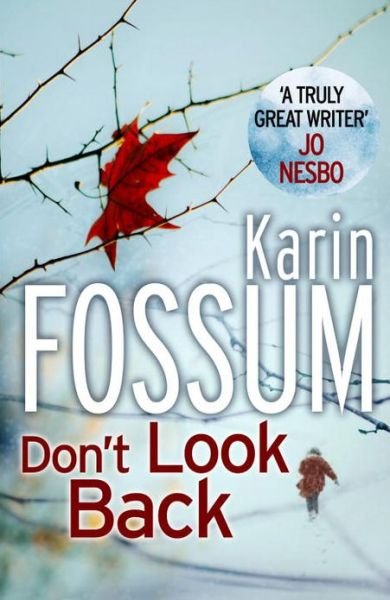 Cover for Karin Fossum · Don't Look Back - Inspector Sejer (Paperback Bog) (2013)