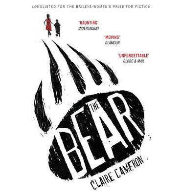 Cover for Claire Cameron · The Bear (Paperback Book) (2014)