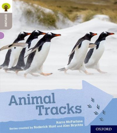 Oxford Reading Tree Explore with Biff, Chip and Kipper: Oxford Level 1: Animal Tracks - Oxford Reading Tree Explore with Biff, Chip and Kipper - Karra McFarlane - Livres - Oxford University Press - 9780198396468 - 18 janvier 2018