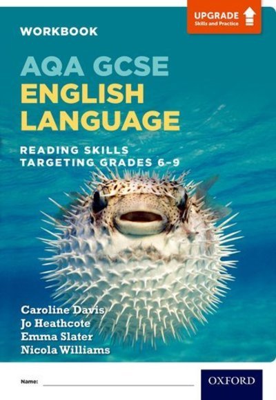 Cover for Caroline Davis · AQA GCSE English Language: Reading Skills Workbook - Targeting Grades 6-9 - AQA GCSE English Language (Pocketbok) (2019)