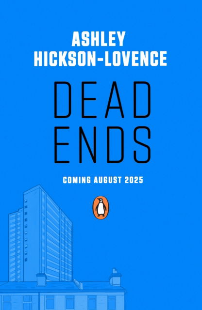 Cover for Ashley Hickson-Lovence · Dead Ends (Paperback Book) (2025)