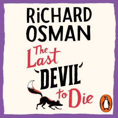 Cover for Richard Osman · The Last Devil To Die: The Thursday Murder Club 4 - The Thursday Murder Club (Audiobook (CD)) [Unabridged edition] (2023)