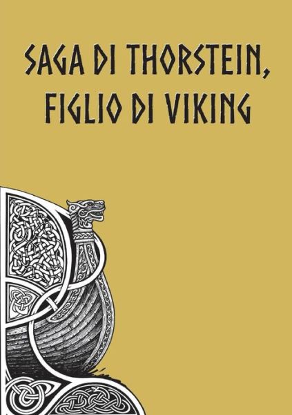 Cover for Saghe Islandesi · Saga di Thorstein, Figlio di Viking (Paperback Book) (2018)