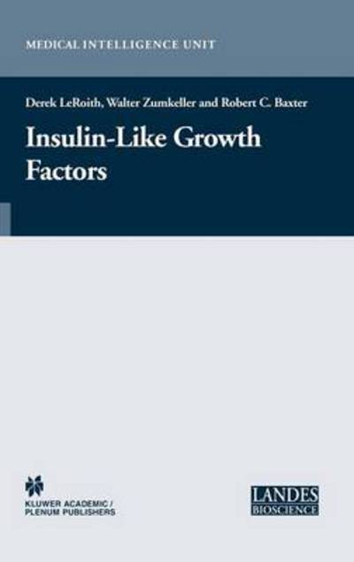 Cover for Derek Leroith · Insulin-like Growth Factor Receptor Signalling - Molecular Biology Intelligence Unit (Hardcover Book) [2003 edition] (2003)