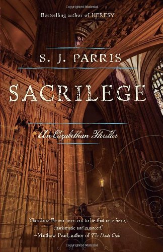 Cover for S.j. Parris · Sacrilege (Pocketbok) (2013)
