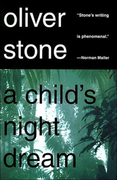 Cover for Oliver Stone · A Child's Night Dream: a Novel (Taschenbuch) [1st edition] (1998)