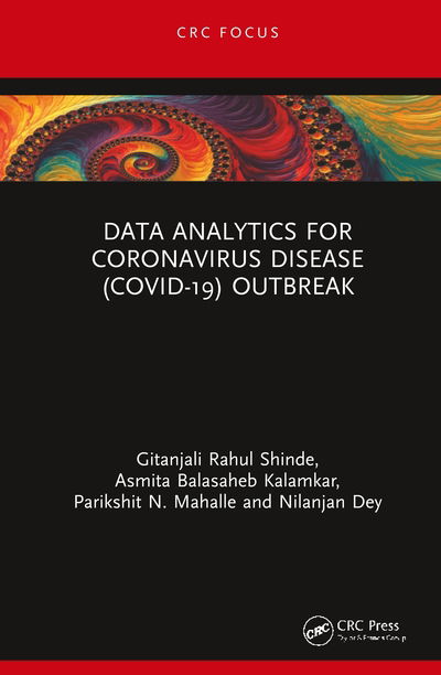 Cover for Shinde, Gitanjali Rahul (Sinhgad Inst. SPPU, Pune, India.) · Data Analytics for Pandemics: A COVID-19 Case Study - Intelligent Signal Processing and Data Analysis (Hardcover Book) (2020)