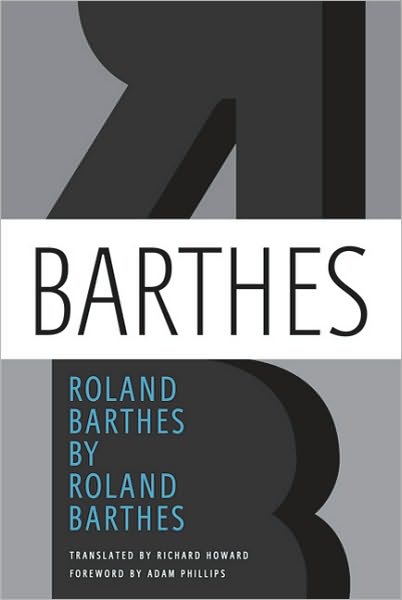 Roland Barthes by Roland Barthes - Roland Barthes - Boeken - Farrar, Straus and Giroux - 9780374251468 - 12 oktober 2010