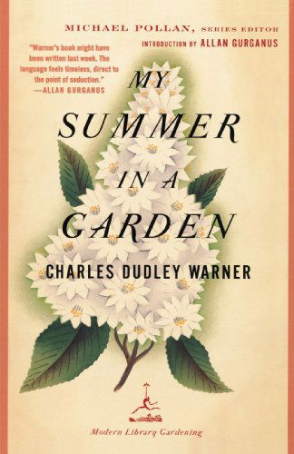 Cover for Charles Dudley Warner · My Summer in a Garden (Modern Library Gardening) (Paperback Book) (2002)
