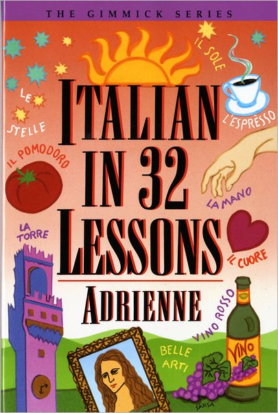 Cover for Adrienne · Italian in 32 Lessons - Gimmick Series (Paperback Book) (1996)